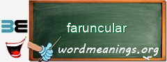 WordMeaning blackboard for faruncular
